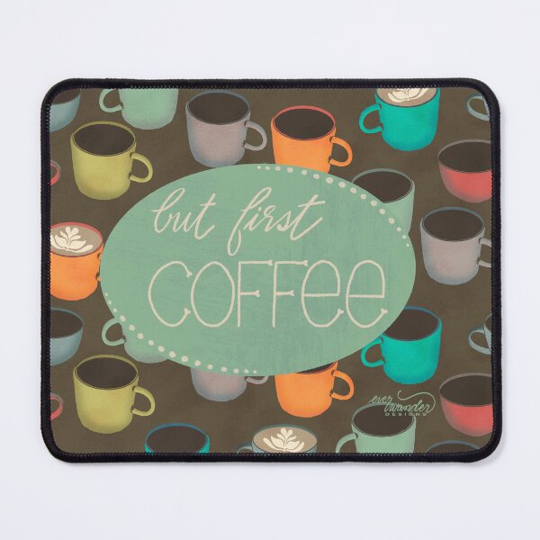 Item preview, But First, Coffee - turquoise designed and sold by Ella Scott.