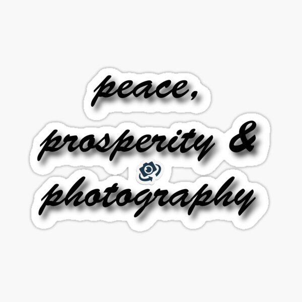 Item preview, (WF) peace, prosperity & photography designed and sold by greatvibes4u.