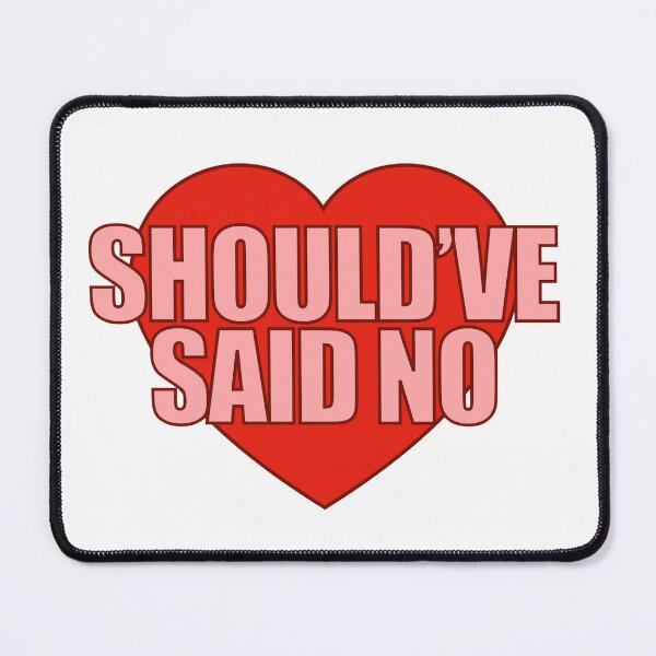 Item preview, Should've Said No Heart designed and sold by Chesley Design.