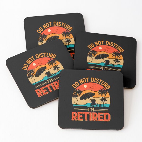 Item preview, Do Not Disturb, I'm Retired designed and sold by Anniebuh.