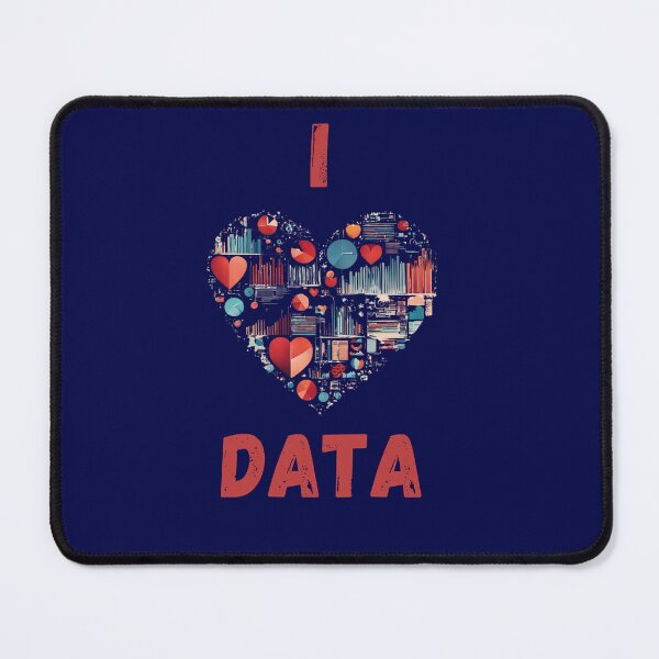 Item preview, I Love Data designed and sold by t1n3333.