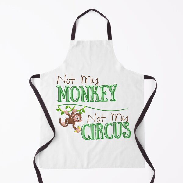 Item preview, Not my monkey - Not my circus designed and sold by LKODesign.