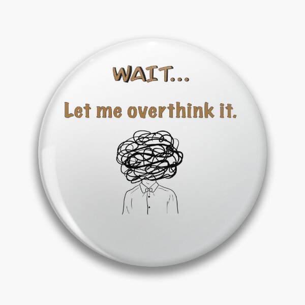 Item preview, Overthinking designed and sold by DorkyDoodling.