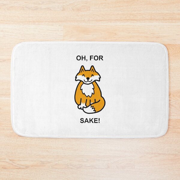 Item preview, Oh, For Fox Sake designed and sold by Scat the cat.