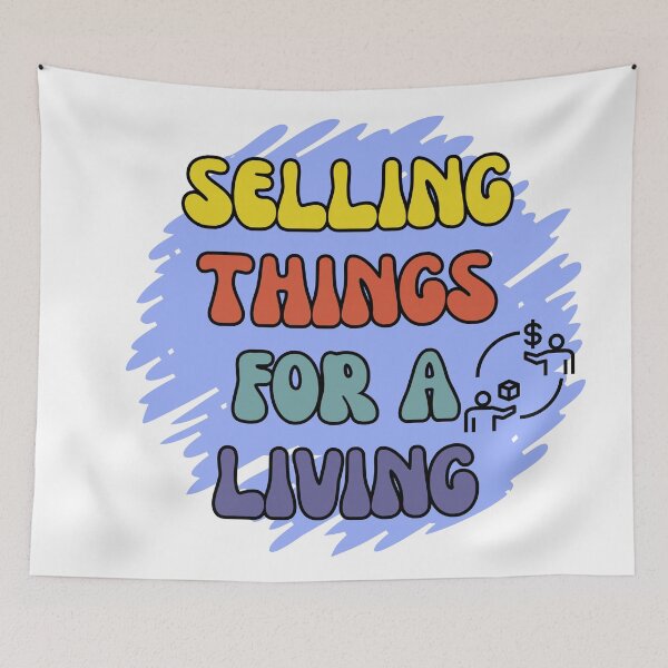 Item preview, Selling Things for a Living, Sales Rep designed and sold by ImaginePrinting.
