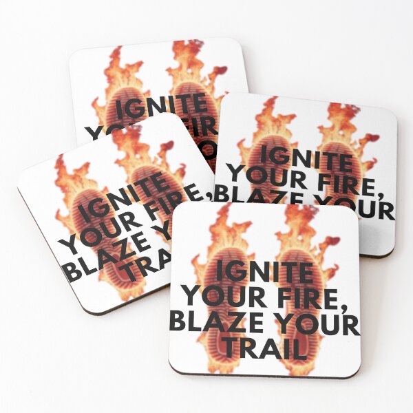 Item preview, Ignite Your Fire, Blaze Your Trail designed and sold by Custom-Print.