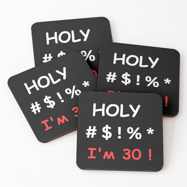 Item preview, Dirty Thirty Delight: Holy #$!%* I'm 30 Tee designed and sold by CozyDots.
