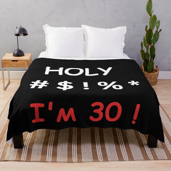 Item preview, Dirty Thirty Delight: Holy #$!%* I'm 30 Tee designed and sold by CozyDots.