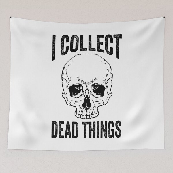 Item preview, I COLLECT DEAD THINGS designed and sold by QUOTABLE STICKERS.