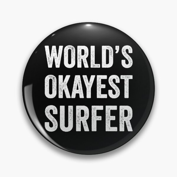 Item preview, World's okayest Surfer  designed and sold by Gravy-tee07.