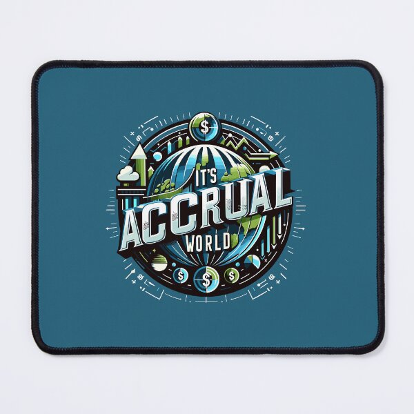 Item preview, It's Accrual World designed and sold by TeesYouWant.