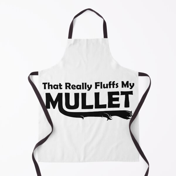 Item preview, That Really Fluffs My Mullet Funny designed and sold by adamkenney.