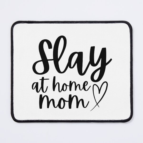 Item preview, Slay at home mom designed and sold by ktolls.