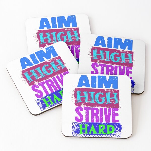 Item preview, aim high strive hard designed and sold by jonmobo.