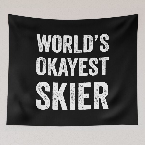 Item preview, World's Okayest Skier Funny Skiing designed and sold by Gravy-tee07.