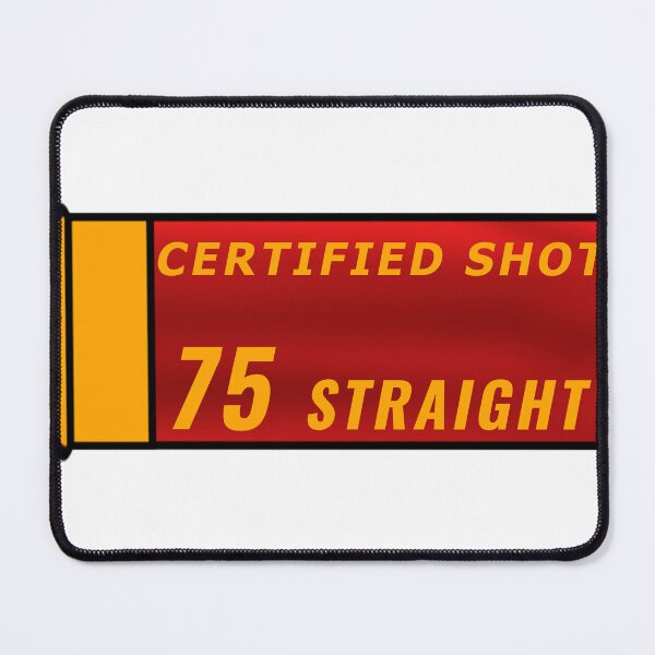 Item preview, Certified Shot 75 Straight designed and sold by Everything Print T's.