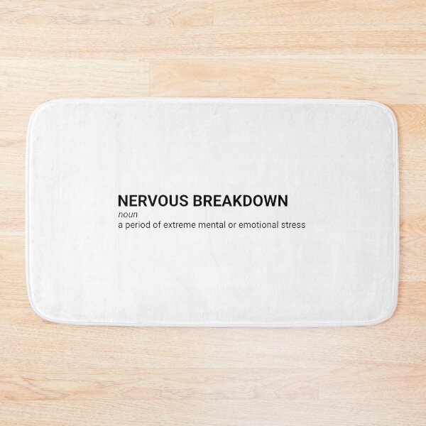 Item preview, Nervous Mental Breakdown Definition designed and sold by carroteraser.