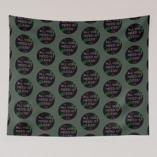 Item preview, All you need is less. Minimalistic quotes designed and sold by La Loca.
