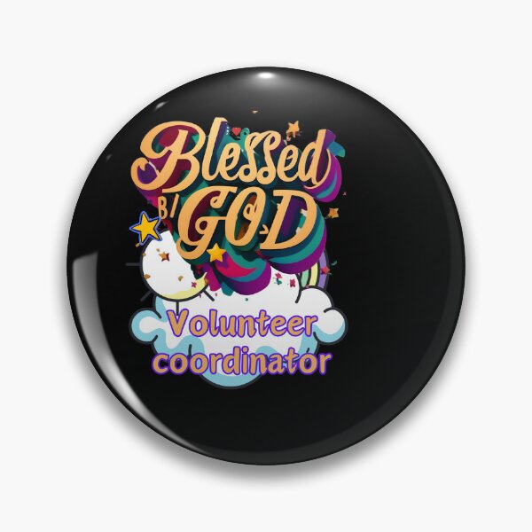 Item preview, BLESSED BY GOD VOLUNTEER COORDINATOR designed and sold by carlos crane.