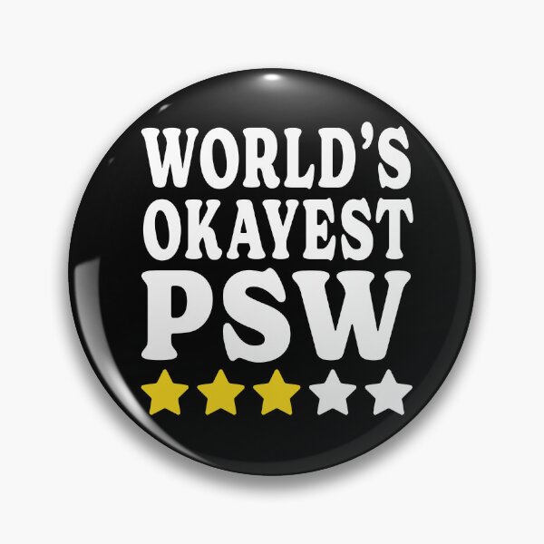 Item preview, World's Okayest PSW - funny T-shirt for Personal support Worker designed and sold by TaraGbear.