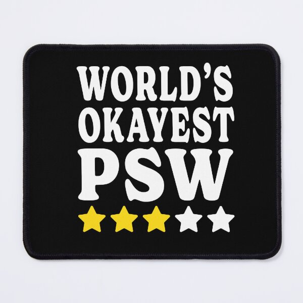 Item preview, World's Okayest PSW - funny T-shirt for Personal support Worker designed and sold by TaraGbear.