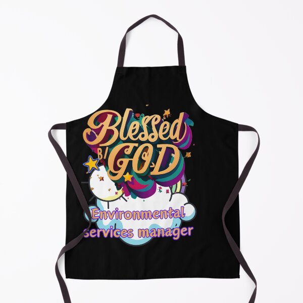 Item preview, BLESSED BY GOD ENVIRONMENTAL SERVICES MANAGER designed and sold by carlos crane.