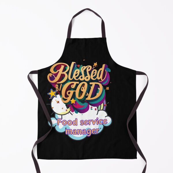 Item preview, BLESSED BY GOD FOOD SERVICE MANAGER designed and sold by carlos crane.