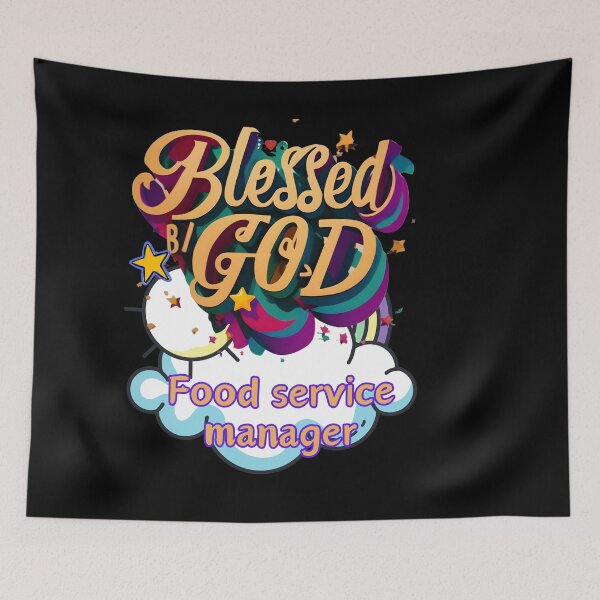 Item preview, BLESSED BY GOD FOOD SERVICE MANAGER designed and sold by carlos crane.