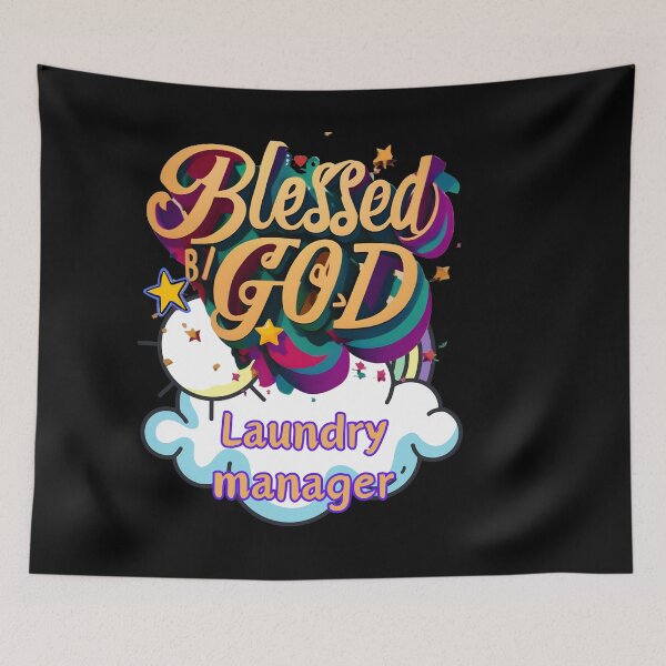Item preview, BLESSED BY GOD LAUNDRY MANAGER designed and sold by carlos crane.