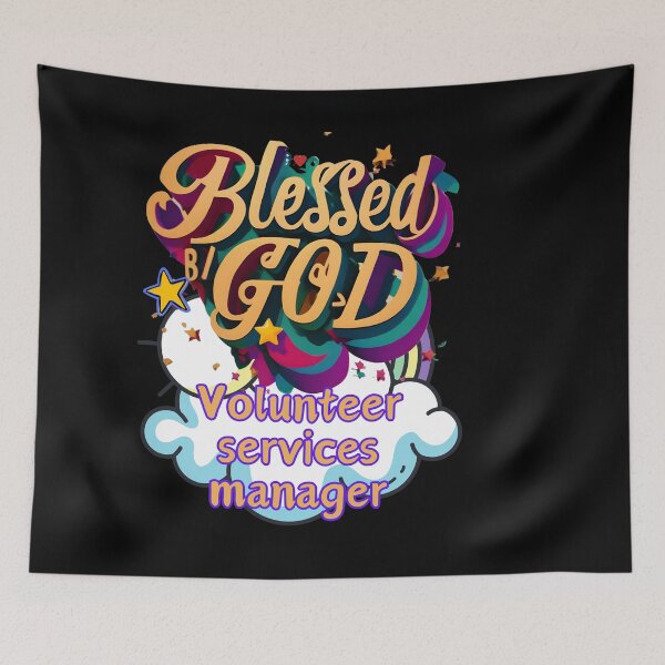 Item preview, BLESSED BY GOD VOLUNTEER SERVICES MANAGER designed and sold by carlos crane.