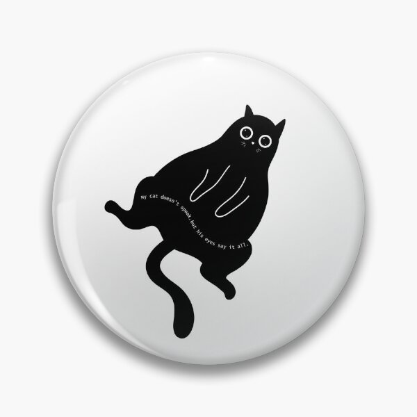 Item preview, My cat doesn't speak, but his eyes say it all | In English | Black cat designed and sold by brynatshop.