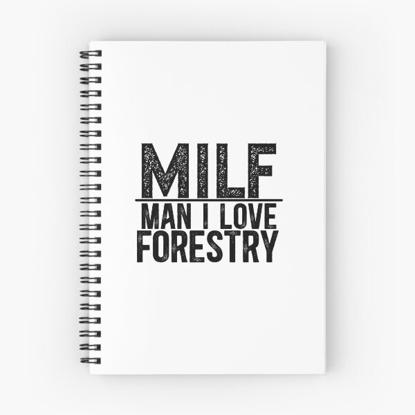 Item preview, MILF Man I Love Forestry designed and sold by TeesYouWant.