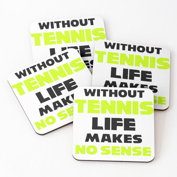 Item preview, funny without TENNIS LIFE MAKES NO SENSE meme usopen tennis for dad designed and sold by C1arity.