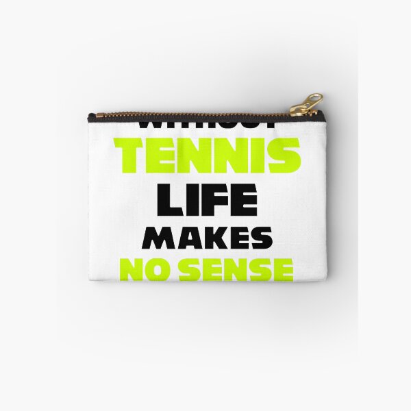Item preview, funny without TENNIS LIFE MAKES NO SENSE meme usopen tennis for dad designed and sold by C1arity.