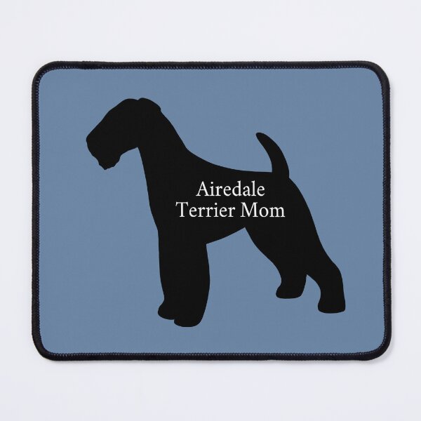 Item preview, Airedale Terrier Mom designed and sold by taylorrowan.