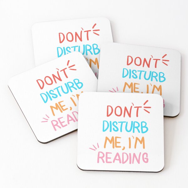 Item preview, don't disturb me i'm reading reading, literature, bookworm, solitude, quiet time, escape, relaxation, bookish bliss, literary escape, designed and sold by OURBYPRODUCTS.