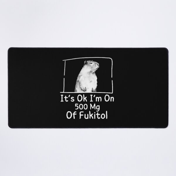 Item preview, Funny Cute  Capybara It’s Ok I’m On 500 Mg Of Fukitol designed and sold by love3617.