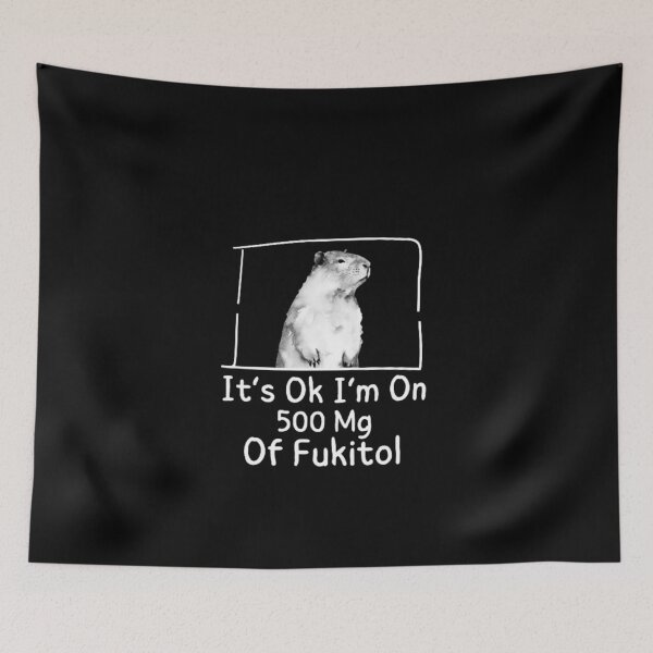 Item preview, Funny Cute  Capybara It’s Ok I’m On 500 Mg Of Fukitol designed and sold by love3617.