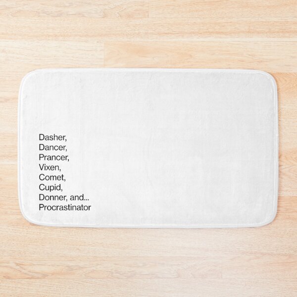 Item preview, Dasher... Procrastinator - Reindeers Christmas list designed and sold by CottonGarb.