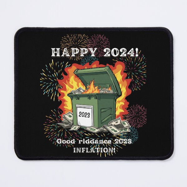 Item preview, Happy New Year 2024! Good Riddance 2023! designed and sold by Fredster1966.