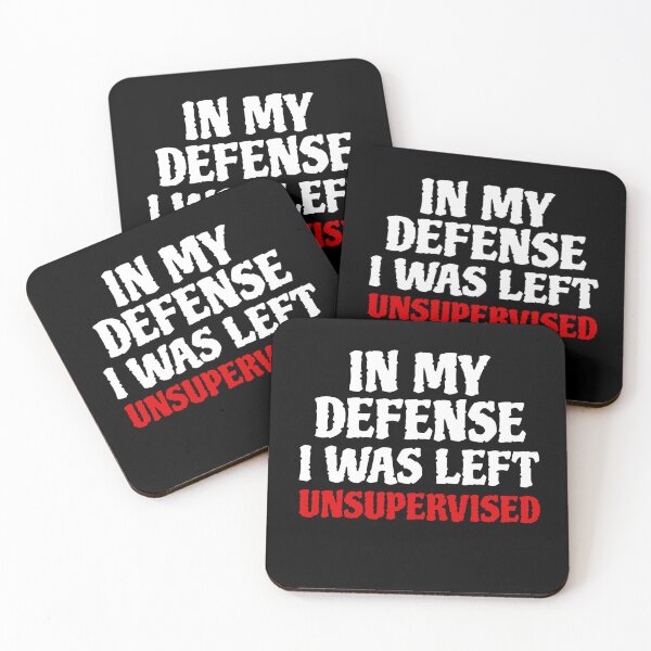 Item preview, Cool Funny Tee In My Defense I Was Left Unsupervised designed and sold by SlocifieShop.