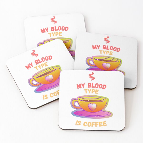 Item preview, My Blood Type is Coffee :Coffee lover Quote  designed and sold by remonss.