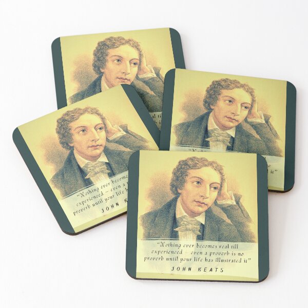 Item preview, John Keats portrait and quote: Nothing ever becomes real till experienced – even a proverb is no proverb until your life has illustrated it designed and sold by artbleed.