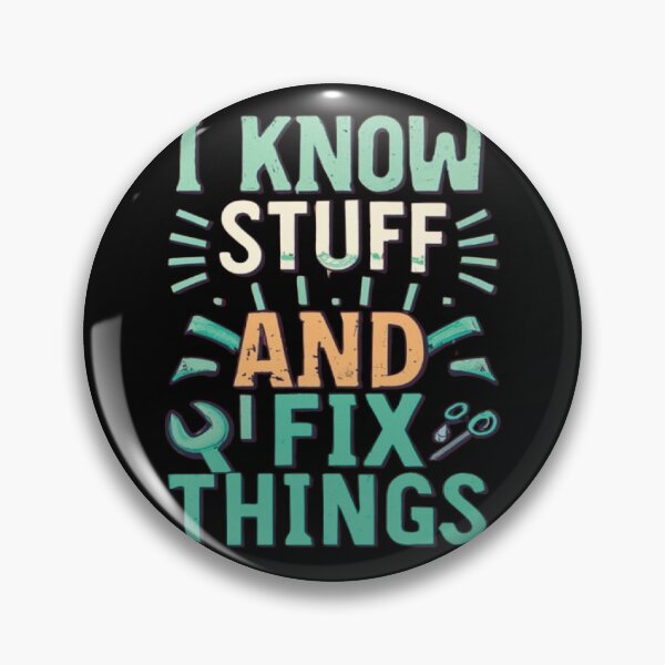 Item preview, I know Stuff and I fix things designed and sold by UrbanGraphixs.
