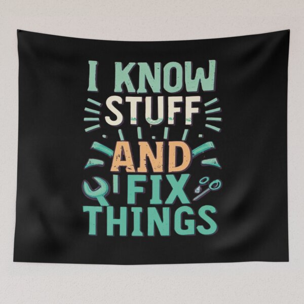 Item preview, I know Stuff and I fix things designed and sold by UrbanGraphixs.