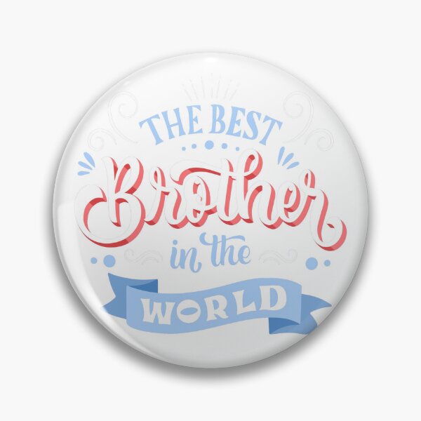 Item preview, the best brother in the world gifts from sister Classic T-Shirt Essential T-Shirt designed and sold by Rockty.
