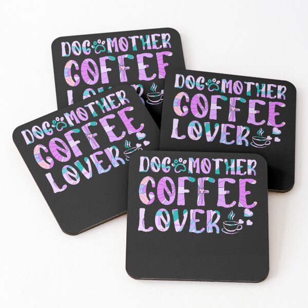 Item preview, Dog Mother Coffee Lover designed and sold by PetSafari.