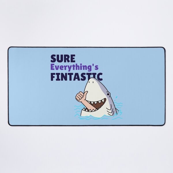 Item preview, FINTASTIC Optimism Sarcastic Shark Lover's designed and sold by ElLocoMus.