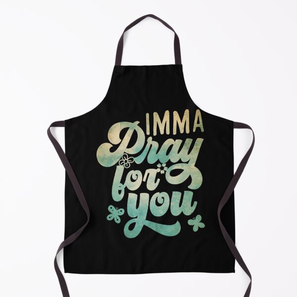 Item preview, Imma Pray For You designed and sold by SpiritualVision.