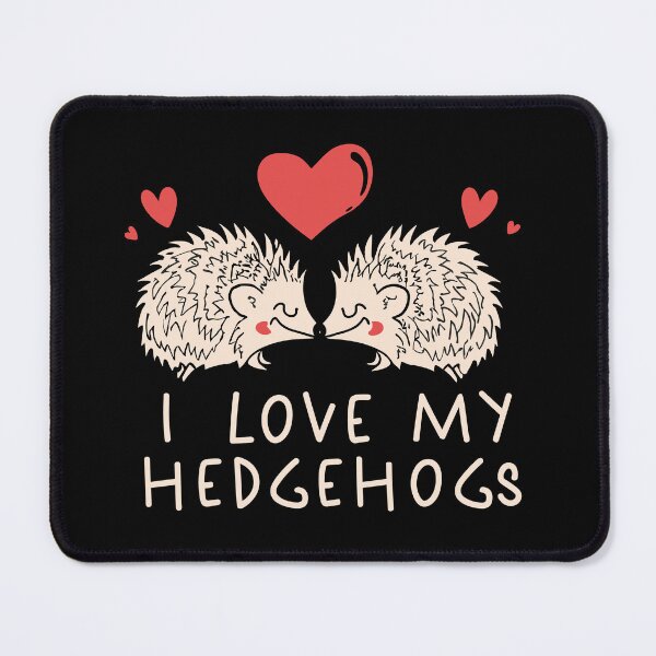Item preview, Soft Affection: I Love My Hedgehogs designed and sold by EmeraldeaArt.